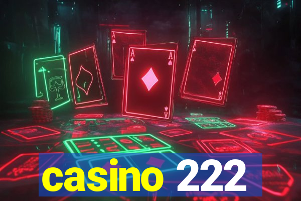 casino 222